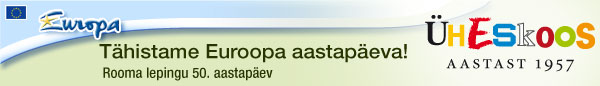 Tähistame Euroopa aastapäeva! - Rooma lepingu 50. aastapäev