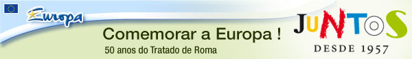 Comemorar a Europa ! - 50 anos do Tratado de Roma