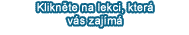 Kliknete na lekci, která vás zajímá