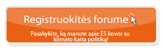 Registruokitės forume - Pasakykite, ką manote apie ES kovos su klimato kaita politiką!